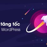 tăng tốc website wordpress 2025