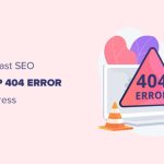 Khắc phục lỗi 404 khi tạo sitemap trên WordPress (Yoast SEO & Rank Math) Khắc phục lỗi 404 khi tạo sitemap trên WordPress